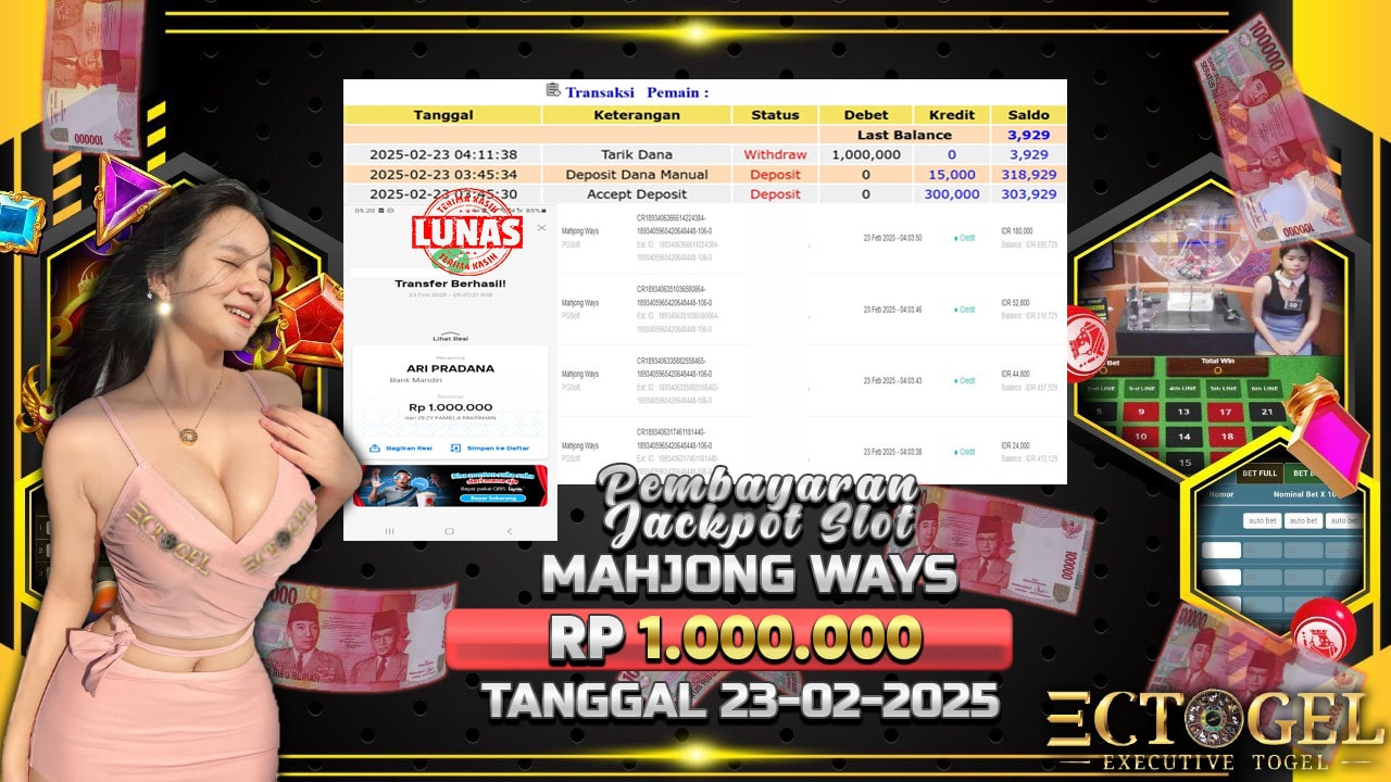 BUKTI JACKPOT SLOT MAHJONG WAYS TERPERCAYA DI INDONESIA TGL 23-02-2025