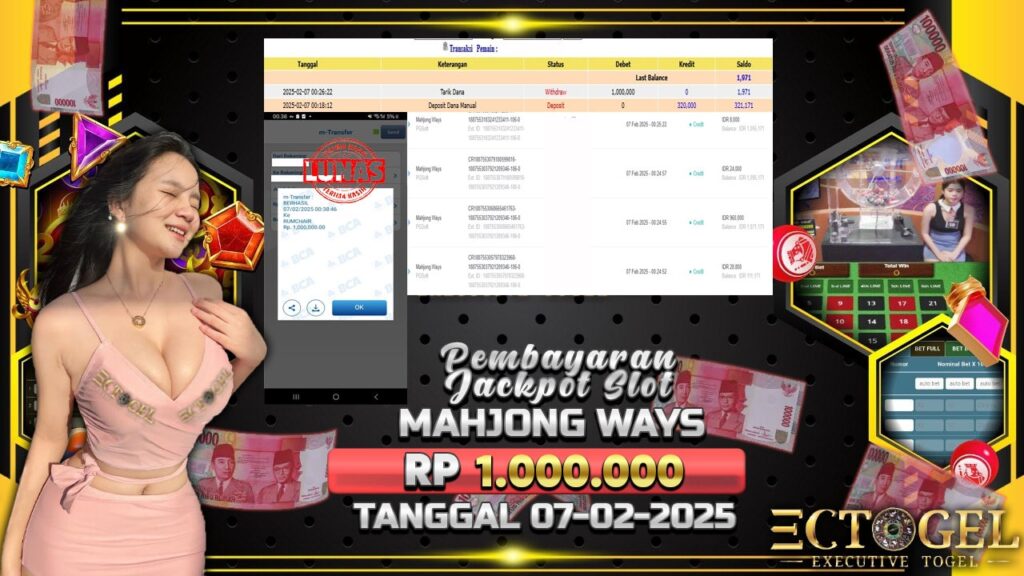 BUKTI JACKPOT SLOT MAHJONG WAYS TERPERCAYA DI INDONESIA TGL 07-02-2025